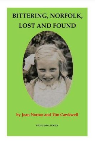 Cover of Bittering, Norfolk, Lost and Found