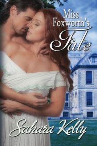 Cover of Miss Foxworth's Fate