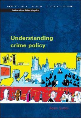 Book cover for Understanding Crime Policy