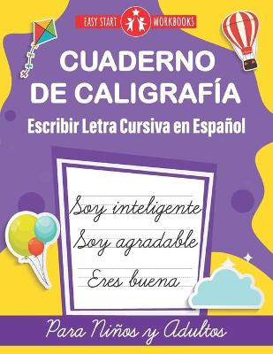 Book cover for Cuaderno de Caligrafia. Escribir Letra Cursiva en Espanol para Ninos y Adultos (Spanish Edition)