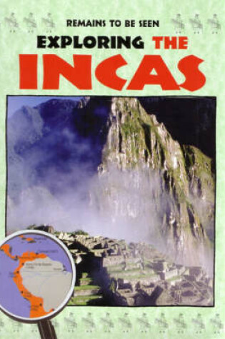 Cover of Exploring the Incas