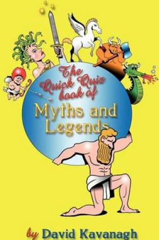 Cover of The Quick Quiz Book of Myths and Legends