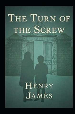 Cover of The Turn of the Screw Annotaed