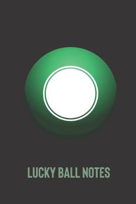 Book cover for lucky ball notes