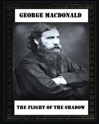 Book cover for The Flight of the Shadow (1891), by George MacDonald