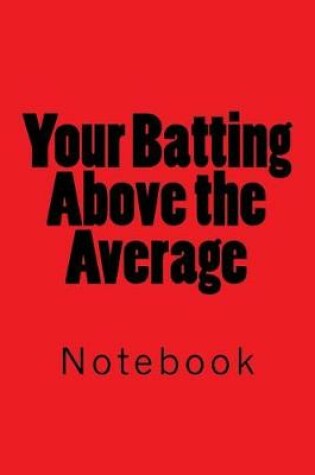 Cover of Your Batting Above the Average