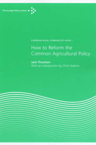 Cover of How to Reform the Common Agricultural Policy