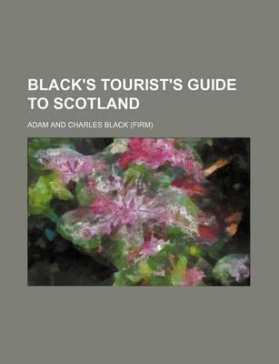 Book cover for Black's Tourist's Guide to Scotland