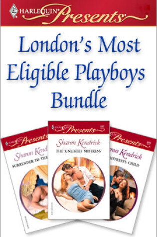 Cover of London's Most Eligible Playboys Bundle