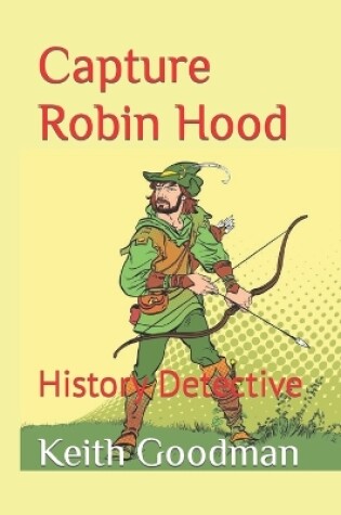 Cover of Capture Robin Hood