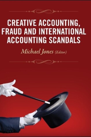 Cover of Creative Accounting, Fraud and International Accounting Scandals