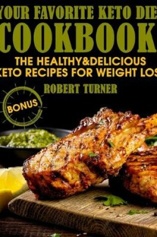 Cover of Your Favorite Keto Diet Cookbook