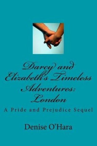 Cover of Darcy and Elizabeth's Timeless Adventures