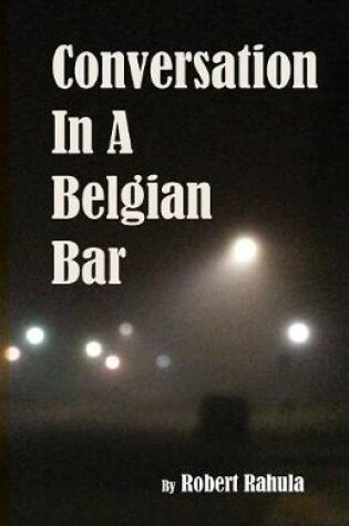 Cover of Conversation in a Belgian Bar