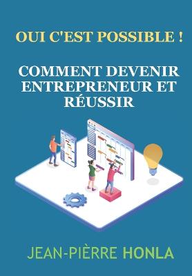 Book cover for Comment devenir entrepreneur et réussir