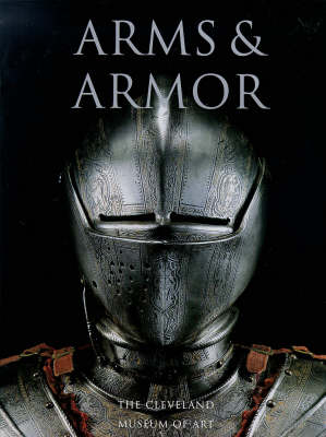 Book cover for Arms and Armour in the Cleveland Muse