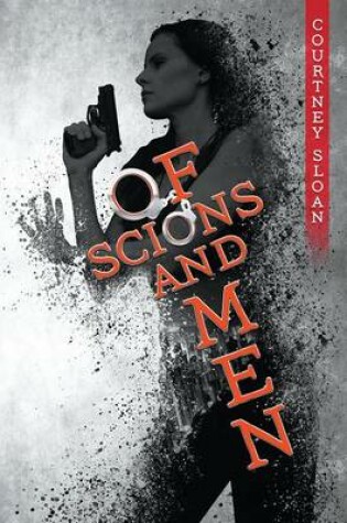 Cover of Of Scions and Men