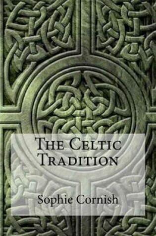 Cover of The Celtic Tradition