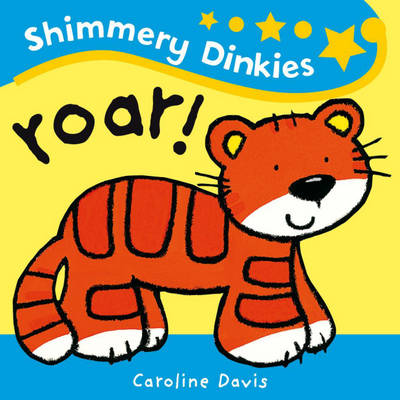 Book cover for Shimmery Dinkies: Roar!