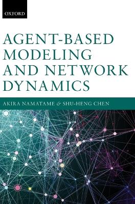 Book cover for Agent-Based Modeling and Network Dynamics