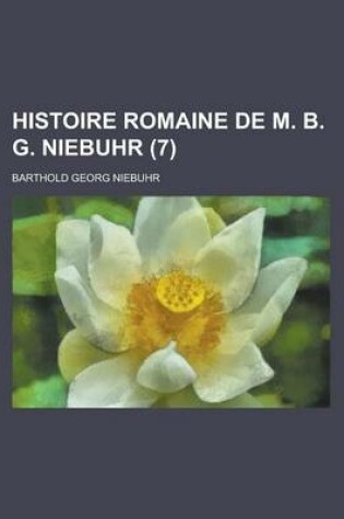 Cover of Histoire Romaine de M. B. G. Niebuhr (7)