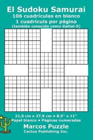 Cover of El Sudoku Samurai - 106 cuadrículas en blanco