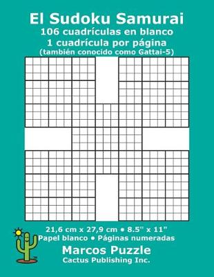 Book cover for El Sudoku Samurai - 106 cuadrículas en blanco