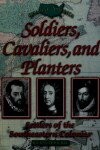 Book cover for Soldiers, Cavaliers, and Planters