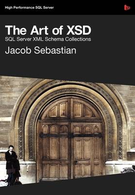 Book cover for The Art of XSD - SQL Server XML Schemas