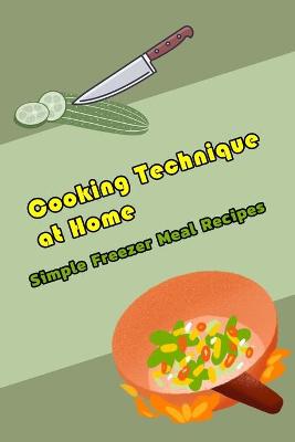 Book cover for Cooking Technique at Home