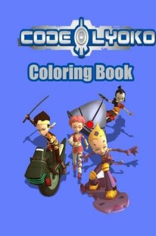 Cover of Code lyoko Coloring Book