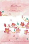 Book cover for Blood Sugar and Blood Pressure Log