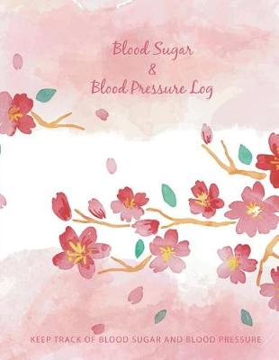 Book cover for Blood Sugar and Blood Pressure Log