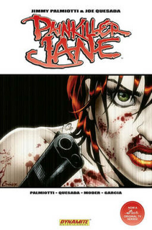 Cover of Painkiller Jane Volume 2: Everything Explodes!