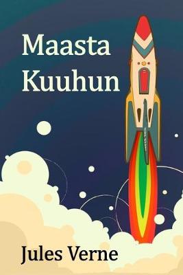Book cover for Maasta Kuuhun