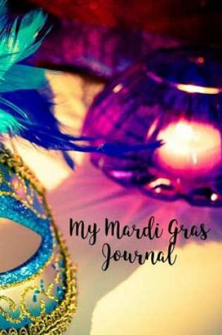 Cover of My Mardi Gras Journal