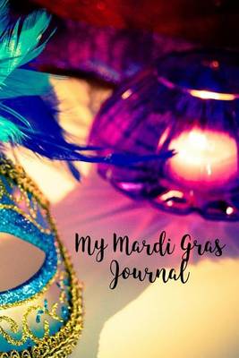 Book cover for My Mardi Gras Journal