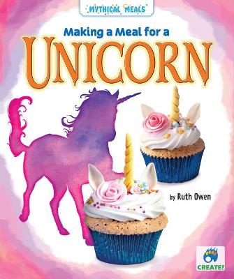 Book cover for Making a Meal for a Unicorn