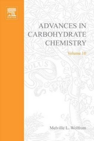 Cover of Advances in Carbohydrate Chemistry Vol10