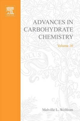 Book cover for Advances in Carbohydrate Chemistry Vol10