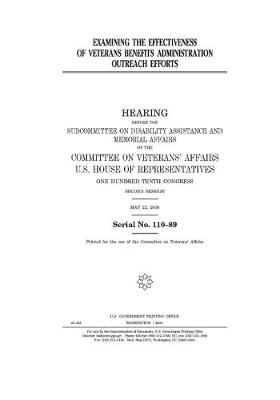 Book cover for Examining the effectiveness of Veterans Benefits Administration outreach efforts