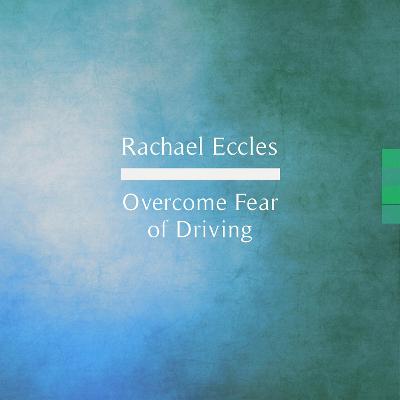 Book cover for Fear of Driving: Overcome Fear & Become a Confident Driver, Self Hypnosis Sound Therapy Hypnotherapy CD