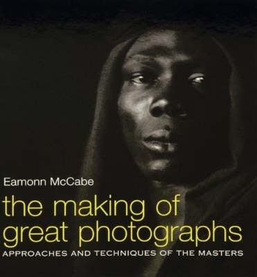 Book cover for The Making of Great Photographs