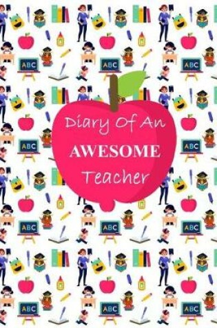 Cover of Diary of an Awesome Teacher