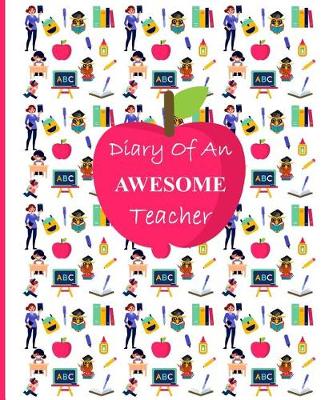 Book cover for Diary of an Awesome Teacher