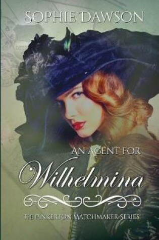 Cover of An Agent for Wilhelmina