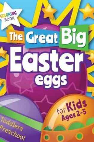 Cover of The Great Big Easter Eggs