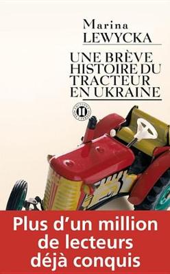 Book cover for Une Breve Histoire Du Tracteur En Ukraine