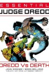 Book cover for Essential Judge Dredd: Dredd Vs. Death