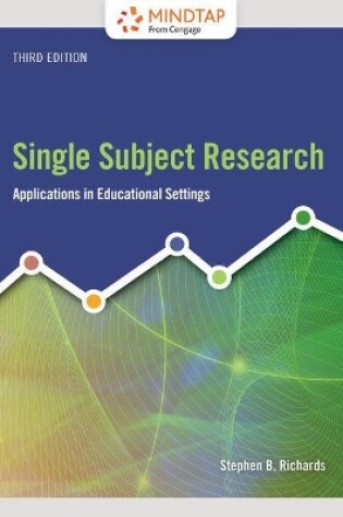 Cover of Mindtap Education, 1 Term (6 Months) Printed Access Card for Richards' Single Subject Research: Applications in Educational Settings, 3rd